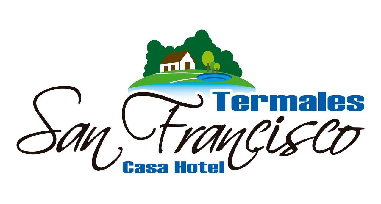 Termales San Francisco Casa Hotel Riverita Екстер'єр фото